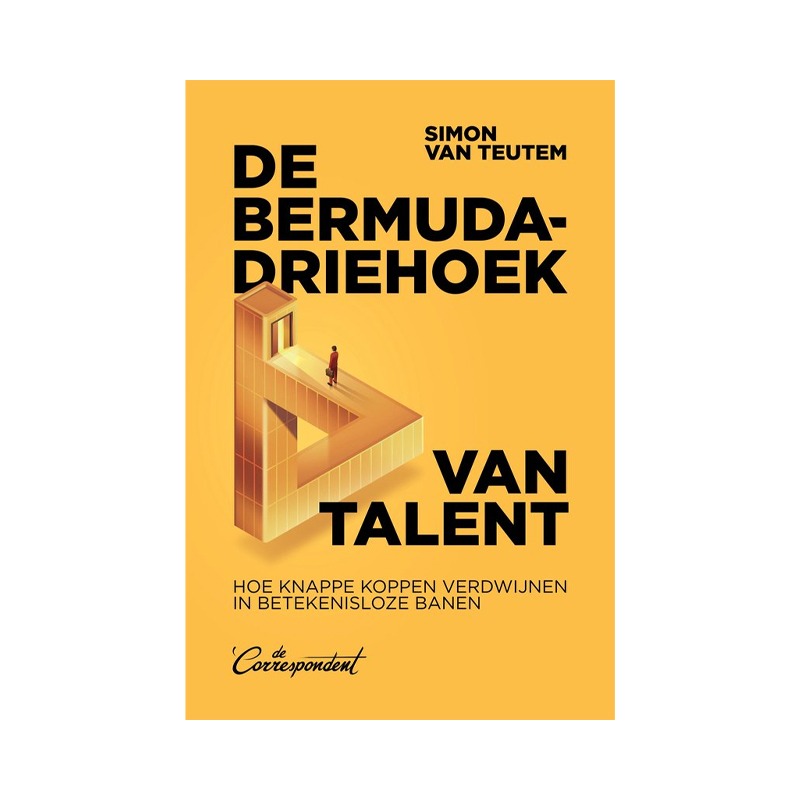 De bermudadriehoek van talent | Managementboek | Simon van Teutem