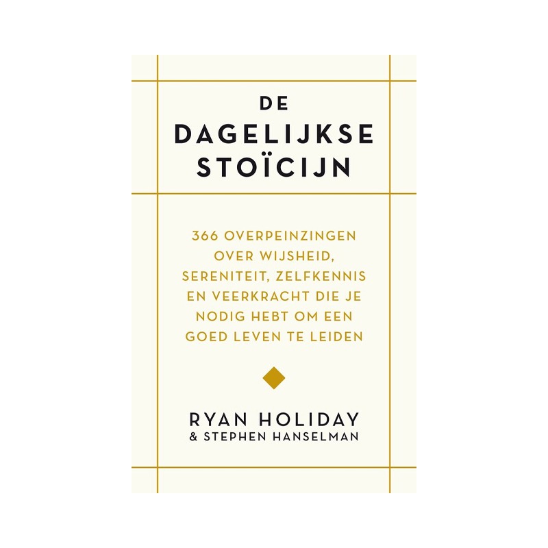 De dagelijkse stoicijn | Managementboek | Ryan Holiday