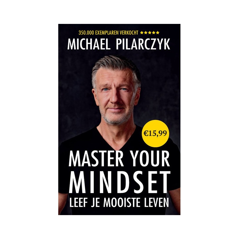 Master your mindset | Managementboek | Pilarczyk